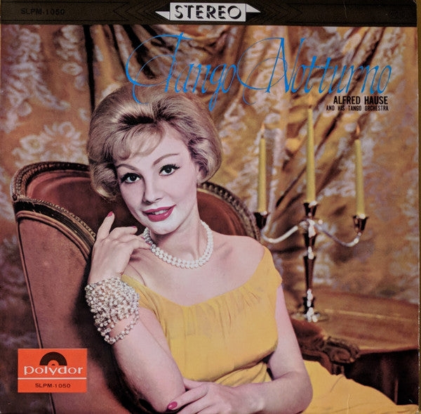 Master Release: Tango Notturno by Alfred Hause And His Tango Orchestra