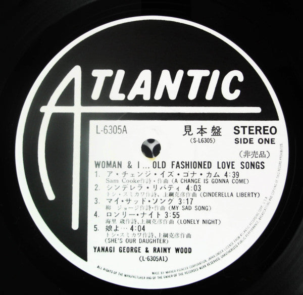 Master Release: Woman & I… (Old Fashioned Love Songs) = ウーマン・アンド・アイ…オールド・フェシッョンド・ラヴ・ソングス by George Yanagi & Rainy Wood