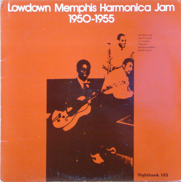 Master Release: Lowdown Memphis Harmonica Jam 1950-1955 by Various