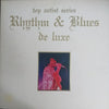 Various - Rhythm & Blues De Luxe (Vinyl, LP, Compilation, Stereo) Good Plus (G+) / Good Plus (G+)