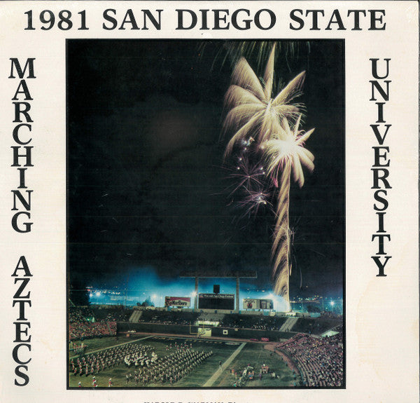 1981 San Diego State University Marching Aztecs