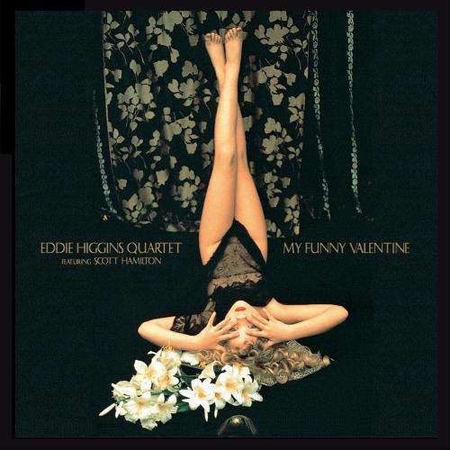 Master Release: My Funny Valentine by Eddie Higgins Quartet