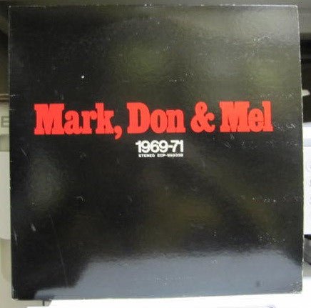 Release: Mark, Don & Mel 1969-71-Vinyl-Japan-1972-ECP-95033B-16966095