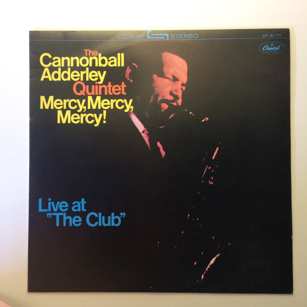 Master Release: Mercy, Mercy, Mercy! - Live At "The Club" by The Cannonball Adderley Quintet