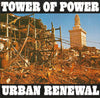 Tower Of Power - Urban Renewal (Vinyl, LP, Album) Very Good (VG) / Very Good (VG)