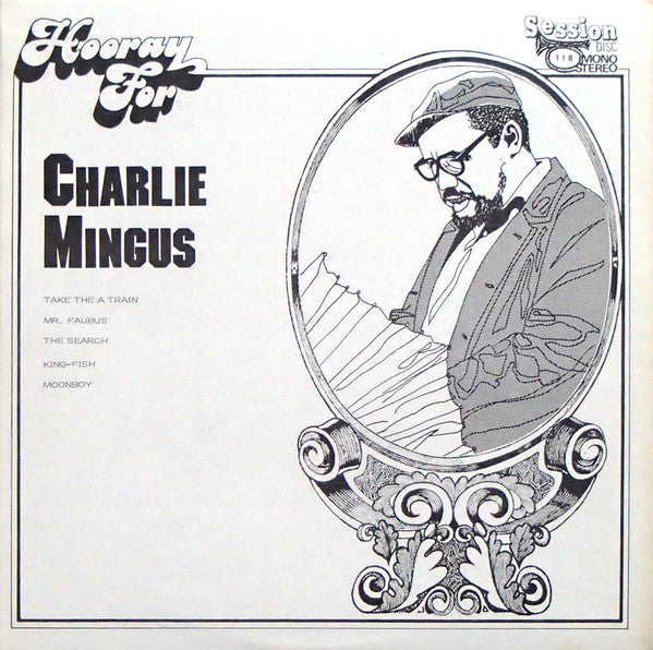 Release: Hooray For Charlie Mingus-Vinyl-US-None-118-8294742