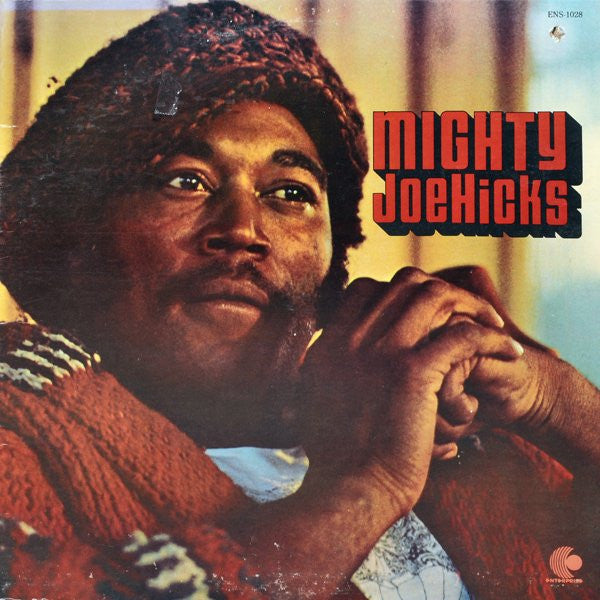 Master Release: Mighty Joe Hicks by Joe Hicks
