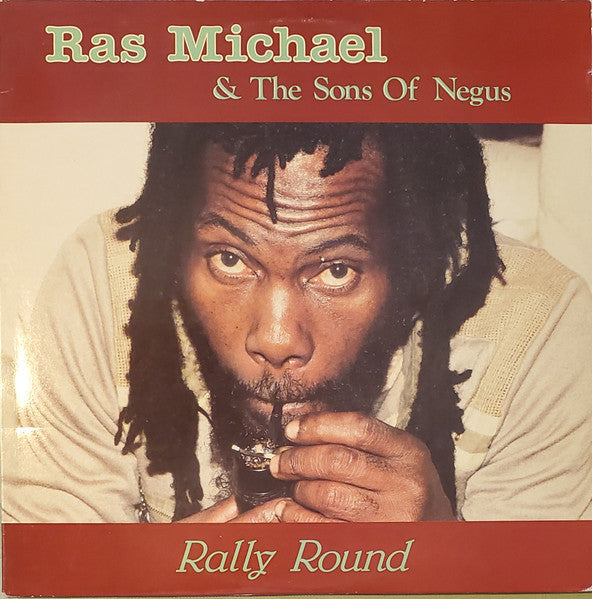 Master Release: Rally Round by Ras Michael & The Sons Of Negus