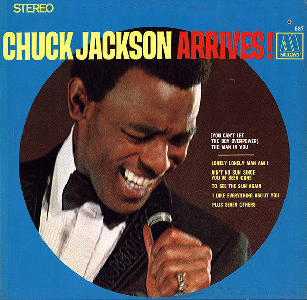 Master Release: Chuck Jackson Arrives! by Chuck Jackson