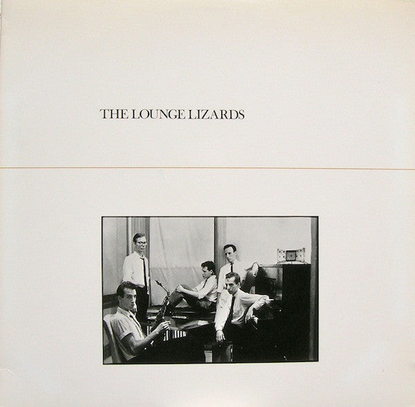 Master Release: The Lounge Lizards by Lounge Lizards
