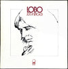 Lobo (3) - Just A Singer (Vinyl, LP, Album) Good Plus (G+) / Good (G)