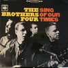 The Brothers Four - Sing Of Our Times (Vinyl, LP, Album, Stereo) Very Good Plus (VG+) / Very Good (VG)