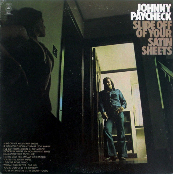 Master Release: Slide Off Of Your Satin Sheets by Johnny Paycheck