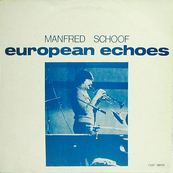 Release: European Echoes-Vinyl-Germany-1969-FMP 0010-2219419