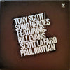 Tony Scott (2) - Sung Heroes (Vinyl, LP) Very Good Plus (VG+) / Very Good Plus (VG+)