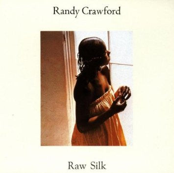 Master Release: Raw Silk by Randy Crawford