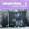 Luther Johnson - Chicken Shack (Vinyl, LP, Album, Compilation, Stereo) Very Good Plus (VG+) / Fair (F)