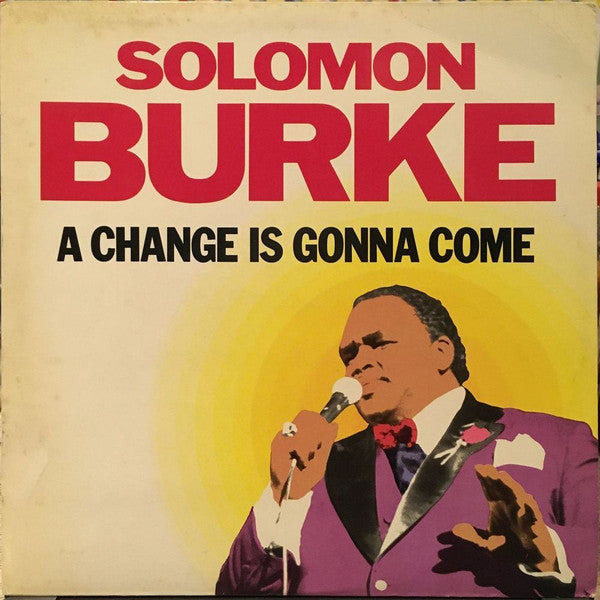 Master Release: A Change Is Gonna Come by Solomon Burke