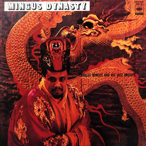 Master Release: Mingus Dynasty by Charles Mingus And His Jazz Group