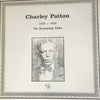 Charley Patton - 1929-1934 (The Remaining Titles) (Vinyl, LP, Compilation, Remastered, Special Edition, Mono) Very Good Plus (VG+) / Very Good Plus (VG+)