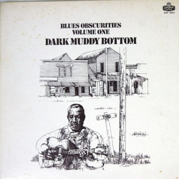 Master Release: Blues Obscurities Volume One Dark Muddy Bottom by Various