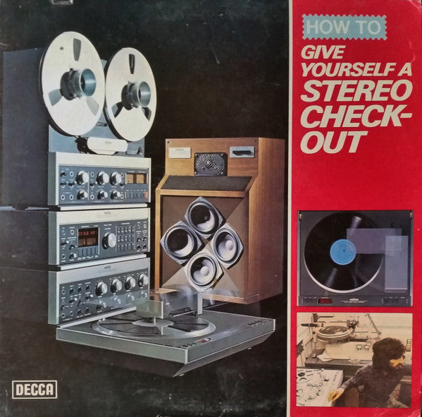 How To Give Yourself A Stereo Check-Out