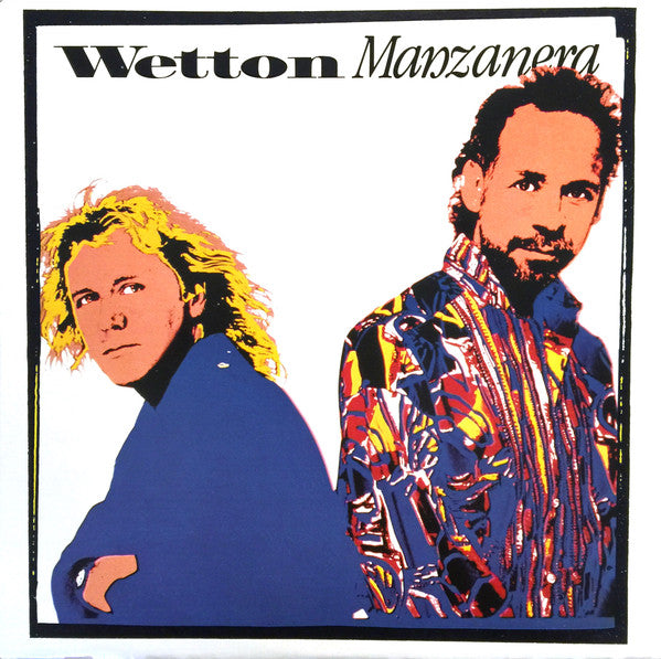 Master Release: Wetton / Manzanera by John Wetton