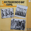 Various - San Francisco Bay Gospel (Vinyl, LP, Compilation) Very Good Plus (VG+) / Near Mint (NM or M-)