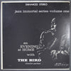 Charlie Parker - An Evening At Home With The Bird (Vinyl, LP, Repress, Stereo) Very Good (VG) / Good (G)