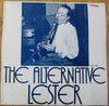 Lester Young - The Alternative Lester (Vinyl, LP, Compilation)