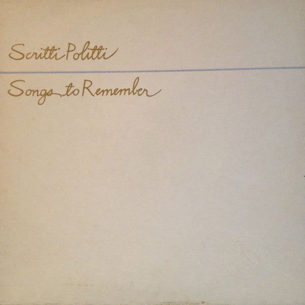 Master Release: Songs To Remember by Scritti Politti