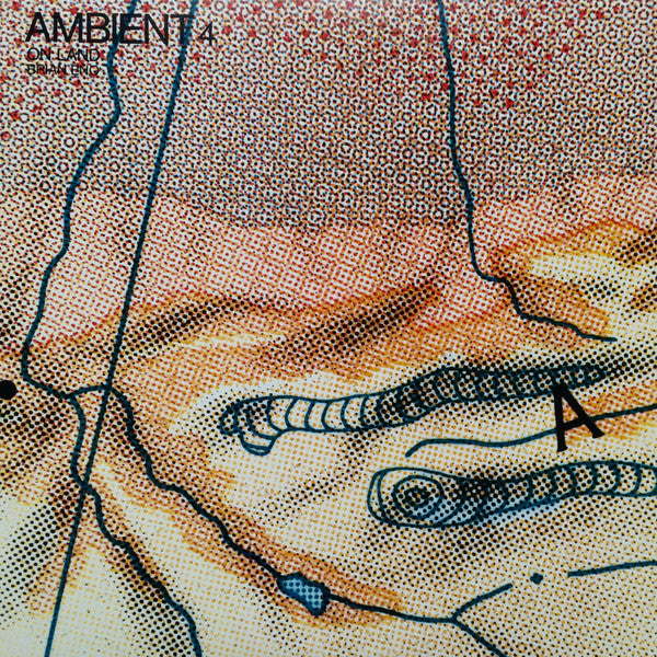 Master Release: Ambient 4 (On Land) by Brian Eno