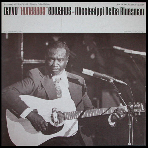Master Release: Mississippi Delta Bluesman by David "Honeyboy" Edwards