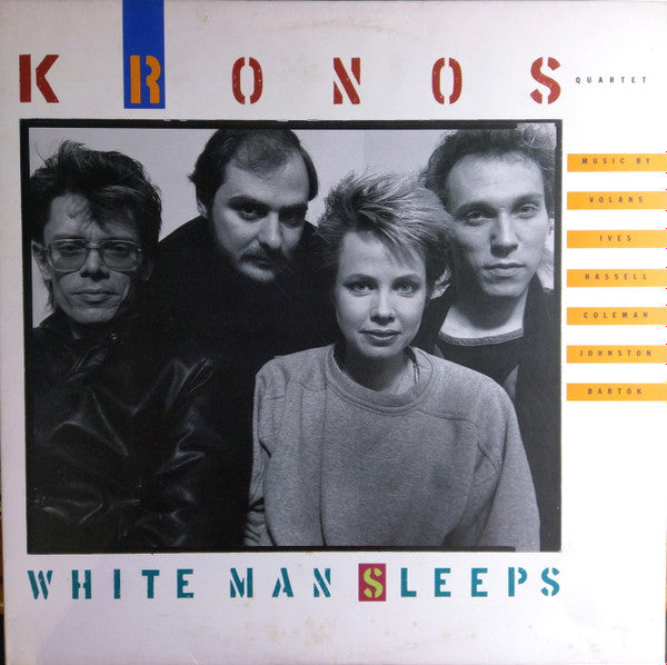 Master Release: White Man Sleeps by Kronos Quartet