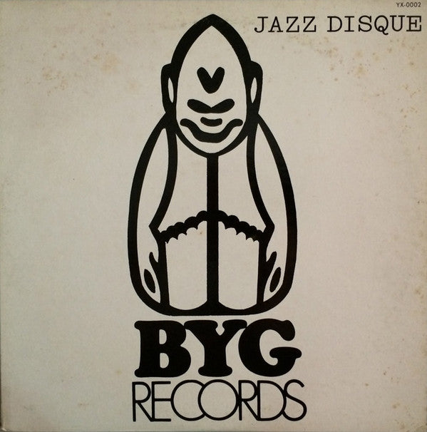 BYG Jazz Disque = BYG・ジャズ・ディスク