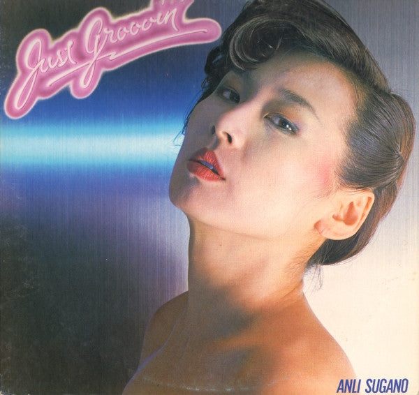 Master Release: Just Groovin' by Anli Sugano