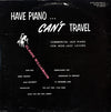 Claude Williamson - Have Piano ...Can't Travel (Commercial Jazz Piano For Non-Jazz Lovers) (Vinyl, LP, Album, Reissue) Very Good (VG) / Very Good Plus (VG+)