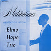 Elmo Hope Trio - Meditations (Vinyl, LP, Album, Reissue) Very Good (VG) / Very Good (VG)