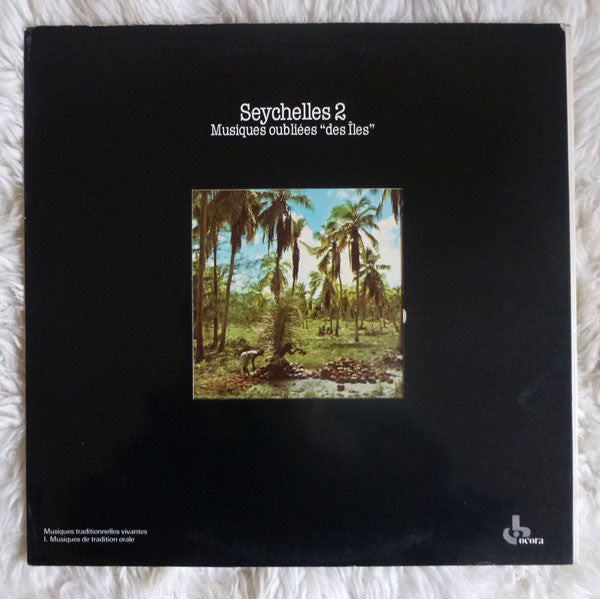 Release: Seychelles 2 - Musiques Oubliées "Des Îles"-Vinyl-France-1985-558 554-3977452