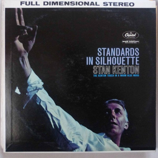 Master Release: Standards In Silhouette by Stan Kenton