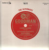 Benny Goodman - The Alternate Goodman Vol. VI (Vinyl, LP, Compilation) Very Good Plus (VG+) / Very Good Plus (VG+)