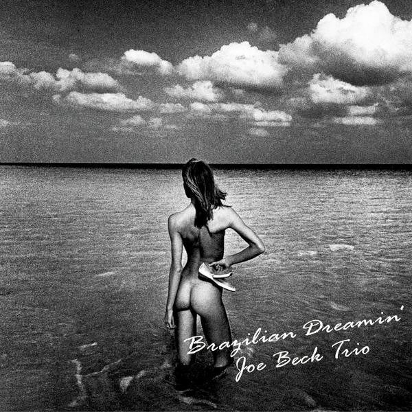 Master Release: Brazilian Dreamin' by Joe Beck Trio