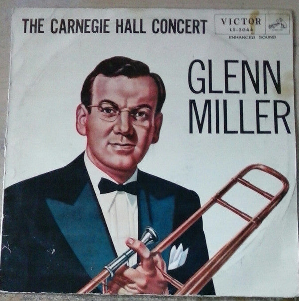 Master Release: The Glenn Miller Carnegie Hall Concert by Glenn Miller And His Orchestra