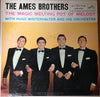 The Ames Brothers - The Magic Melting Pot Of Melody (Vinyl, LP, Mono) Very Good Plus (VG+) / Good Plus (G+)