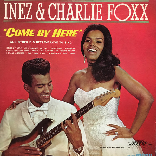 Master Release: Come By Here by Inez And Charlie Foxx