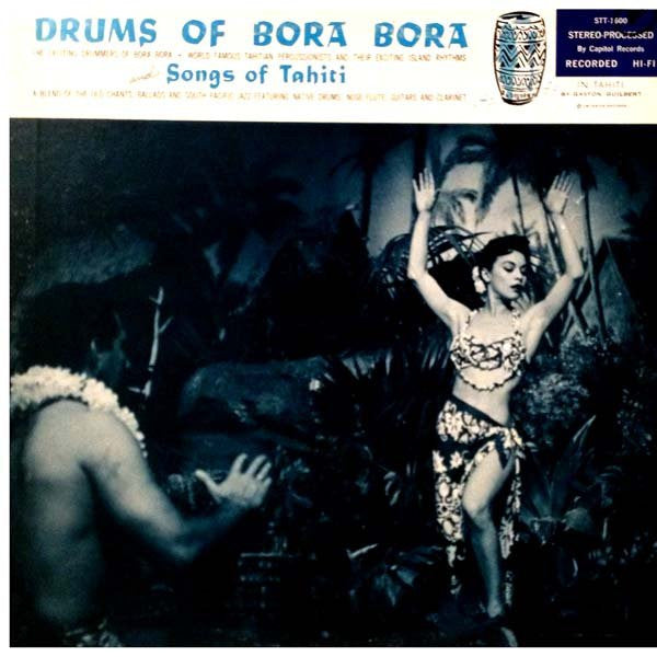 Release: Drums Of Bora Bora And Songs Of Tahiti-Vinyl-US-None-TT-1600, STT-1600, STT-1600-3439712