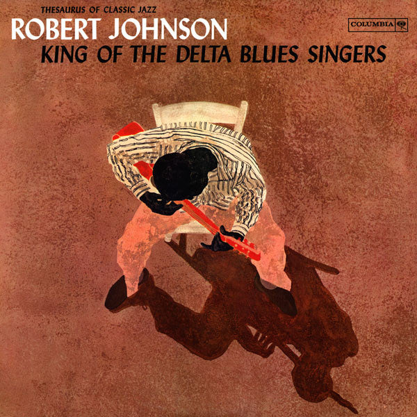 Release: King Of The Delta Blues Singers-Vinyl-US-1972-CL 1654-4190883
