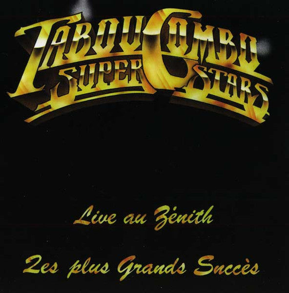 Master Release: Live Au Zenith Les Plus Grands Succès by Tabou Combo