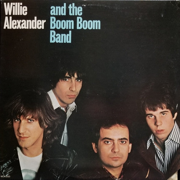 Master Release: Willie Alexander And The Boom Boom Band by Willie Alexander & The Boom Boom Band