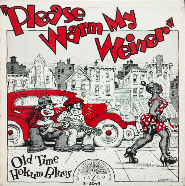 Master Release: Please Warm My Weiner (Old Time Hokum Blues) by Various